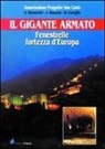 Alberto Bonnardel, Juri Bossuto, Bruno Usseglio - Il gigante armato