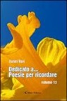 Dedicato a... poesie per ricordare