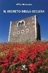 Alfio Mirenna - Il segreto della collina