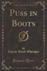 Josiah Wood Whymper - Puss in Boots (Classic Reprint)