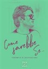 Veronica Di Cristanziano - Come sarebbe se