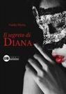 Nadia Marra - Il segreto di Diana