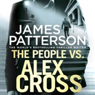 James Patterson, Andre Blake - The People vs. Alex Cross (Audio book)