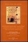 M. Cobalto, S. Ferraro - Fonti documentarie amalfitane conservate negli archivi e biblioteche dell'Italia centro-meridionale. Atti del Convegno di studi in memoria di Catello Salvati