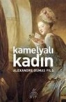Alexandre Dumas - Kamelyali Kadin