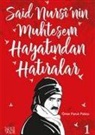 Ömer Faruk Paksu - Said Nursinin Muhtesem Hayatindan Hatiralar 1