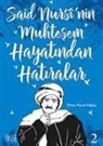 Ömer Faruk Paksu - Said Nursinin Muhtesem Hayatindan Hatiralar 2