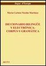 M. Carlota Nicolas Martinez - Diccionario bilingue y electronica. Corpus y geramatica