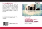 Bàrbara Sureda Carbonell - Proposta metodològica per a l'anàlisi de la sostenibilitat urbana