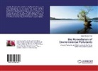 Sanaa Qaseem Badr - Bio Remediaton of Environmental Pollutants