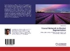Abhishek Dixit - Neural Network in Market Segmentation