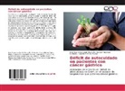 Enid Esperanz Garzón Manquillo, Enid Esperanza Garzón Manquillo, Ne Leal Cardenas, Nestor Fredy Leal Cardenas, Ana María Muñoz Muñoz - Déficit de autocuidado en pacientes con cáncer gástrico