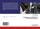 Farzaneh-Gord, Mahmood Farzaneh-Gord, Java Khadem, Javad Khadem, Mortez Saadat-Targhi, Morteza Saadat-Targhi - Mathematical modeling of CNG refueling station