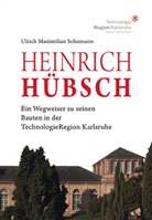 Ulrich M Schumann, Ulrich M. Schumann - Heinrich Hübsch