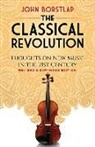 John Borstlap - The Classical Revolution