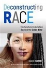 Jabara Mahiri, Jabari Mahiri, James A Banks, James A. Banks - Deconstructing Race