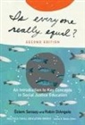 Robin DiAngelo, Eozlem Sensoy, Ozlem Sensoy, Özlem Sensoy, Ozlem/ Diangelo Sensoy, James A Banks... - Is Everyone Really Equal?