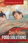 Diane Holloway Cheney, Diane Holloway Cheney Ph. D. - Sleep Problems