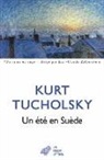Kurt Tucholsky, Pierre (germaniste) Villain, Pierre Villain, Kurt Tucholsky, Kurt (1890-1935) Tucholsky, TUCHOLSKY KURT - Un été en Suède