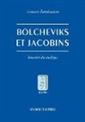 Tamara Kondratieva, Tamara (1946-....) Kondratieva, Kondratieva Tamara, Tamara Kondratieva - Bolcheviks et jacobins : itinéraire des analogies