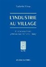 Catherine Verna, Catherine Verna, VERNA CATHERINE - L'industrie au village : essai de micro-histoire (Arles-sur-Tech, XIVe et XVe siècles)