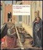 A. Marchi, M. R. Valazzi - Il Rinascimento a Urbino. Fra' Carnevale e gli artisti del Palazzo di Federico