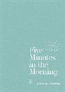 Aster - Five Minutes in the Morning