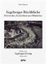 Peter Zastrow, Peter Zastrow - Segeberger Rückblicke