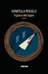 Donatella Perullo - Il gioco del ragno