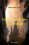 Alessandra Palisi - L'arma segreta per Peter Daland