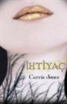 Carrie Jones - Ihtiyac