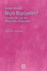 Susan Neiman - Nicin Büyümeliyim