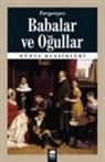 Ivan Turgenyev - Babalar ve Ogullar
