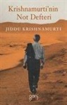 Jiddu Krishnamurti - Krishnamurtinin Not Defteri