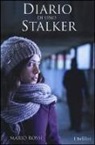 Mario Rossi - Diario di uno stalker