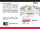 Equipo Prácticum, Pabl Castillo Armijo, Pablo Castillo Armijo - Manual de instrumentos y rúbricas del Prácticum Pedagógico