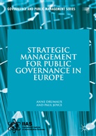 Ann Drumaux, Anne Drumaux, Paul Joyce - Strategic Management for Public Governance in Europe