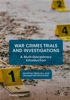 Jacques Schuhmacher, Jonatha Waterlow, Jonathan Waterlow - War Crimes Trials and Investigations