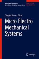 Qing-A Huang, Qing-An Huang - Micro Electro Mechanical Systems, 2 Teile