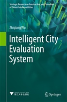 Zhiqiang Wu - Intelligent City Evaluation System