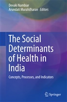 Muralidharan, Muralidharan, Arundati Muralidharan, Devak Nambiar, Devaki Nambiar - The Social Determinants of Health in India