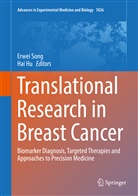 Hu, Hu, Hai Hu, Erwe Song, Erwei Song - Translational Research in Breast Cancer