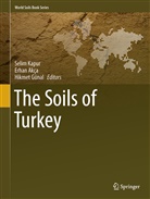 Erha Akça, Erhan Akça, Hikmet Günal, Selim Kapur - The Soils of Turkey