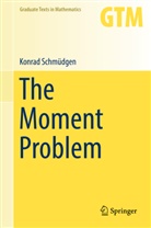 Konrad Schmüdgen - The Moment Problem