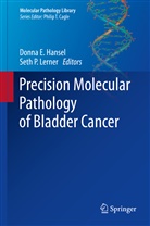 Donn E Hansel, Donna E Hansel, Donna E. Hansel, Seth P. Lerner, P Lerner, P Lerner - Precision Molecular Pathology of Bladder Cancer
