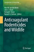 Nico van den Brink, Nico W. van den Brink, Joh E Elliott, John E Elliott, John E. Elliott, Richard F Shore et al... - Anticoagulant Rodenticides and Wildlife