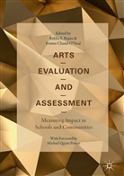 Chand O'Neal, Chand O'Neal, Ivonne Chand O'Neal, Rekha S. Rajan, Rekh S Rajan, Rekha S Rajan - Arts Evaluation and Assessment