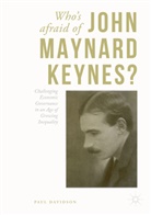 Paul Davidson - Who's Afraid of John Maynard Keynes?