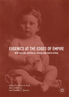 Hamish G Spencer, Diane B. Paul, Hamish G. Spencer, Joh Stenhouse, John Stenhouse - Eugenics at the Edges of Empire