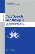 Kami Ekstein, Kamil Ekstein, Kamil Ekštein, Matousek, Matousek, Václav Matousek... - Text, Speech, and Dialogue